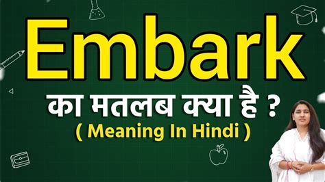 embark upon meaning in hindi|embark ka in hindi.